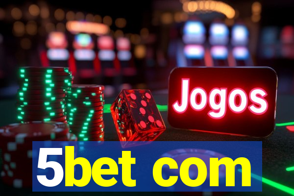 5bet com